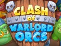 Ігри Clash of Warlord Orcs